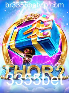 Descubra o Novo Jogo Thor2 com 3355bet: Uma Aventura Épica